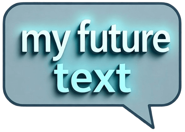 MyFutureText